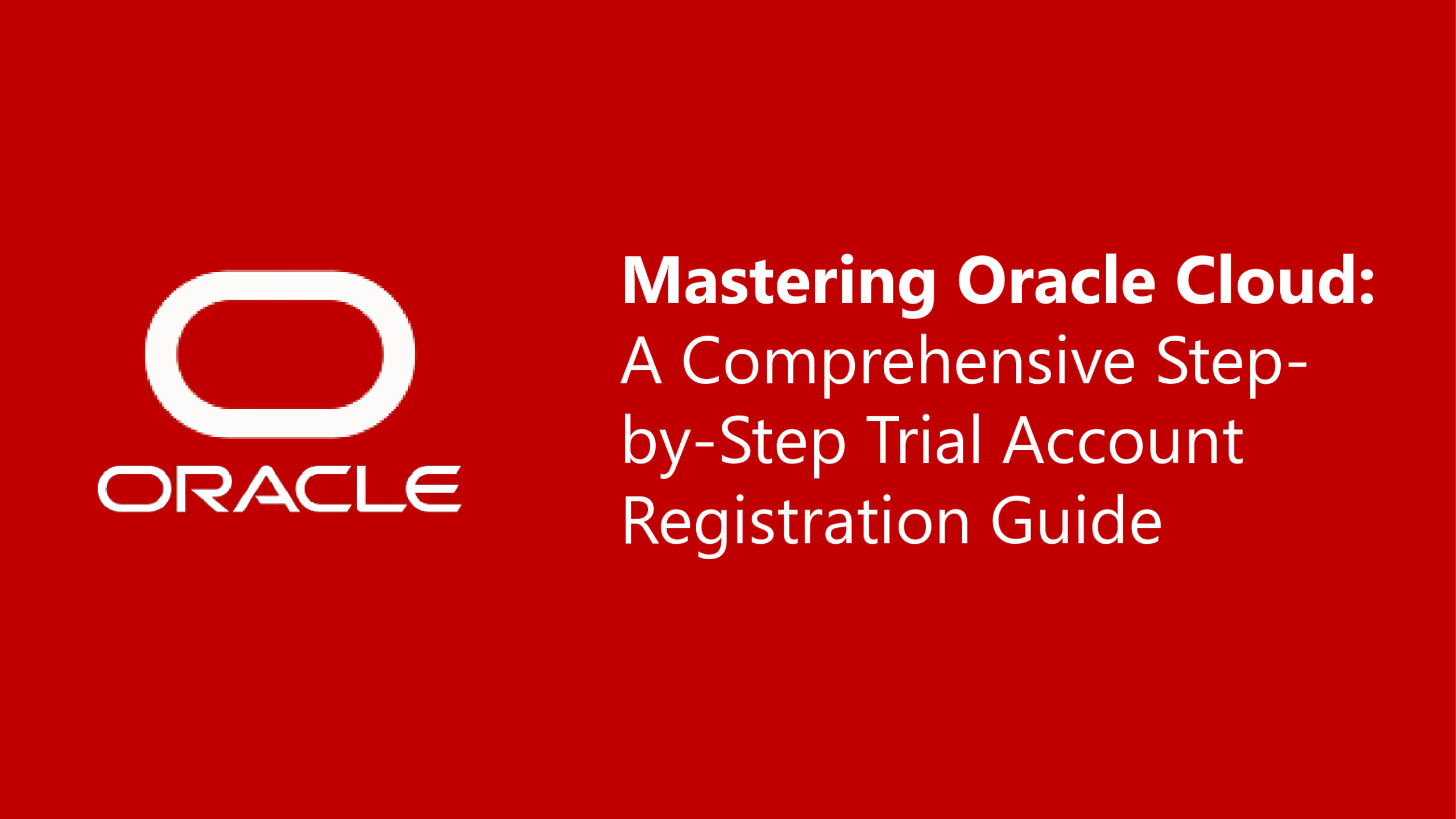 Step by Step Trial Account Registration Guide